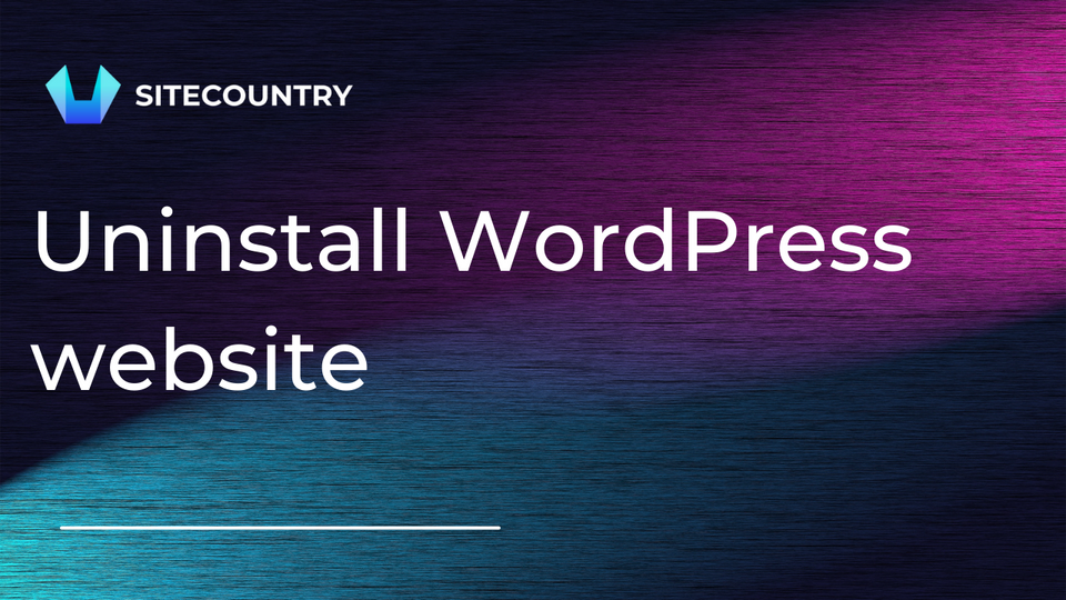 How to uninstall a WordPress site completely via the control panel?