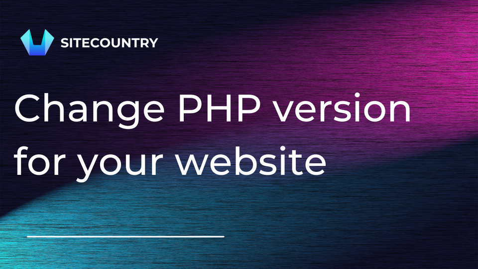 How to change the PHP version of your website through Control Panel