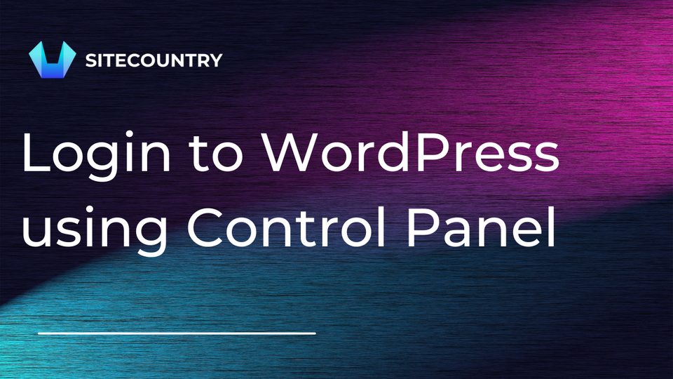 How to Login to WordPress in One Click using SiteCountry Manager